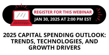 2025 Capital Spending Outlook: Trends, Technologies and Growth Drivers